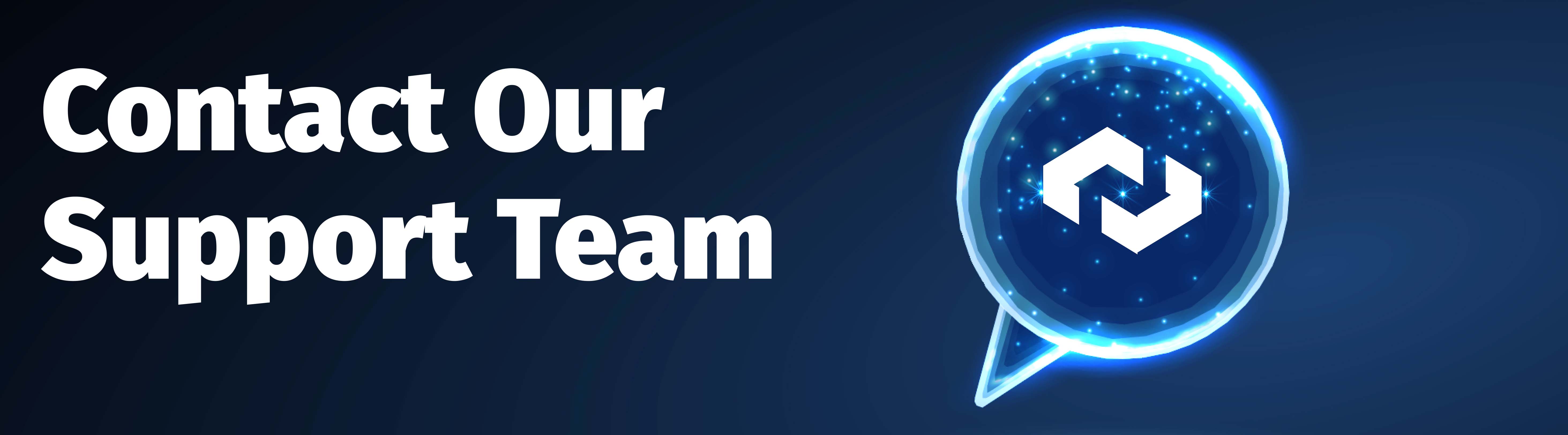 Contact our support team